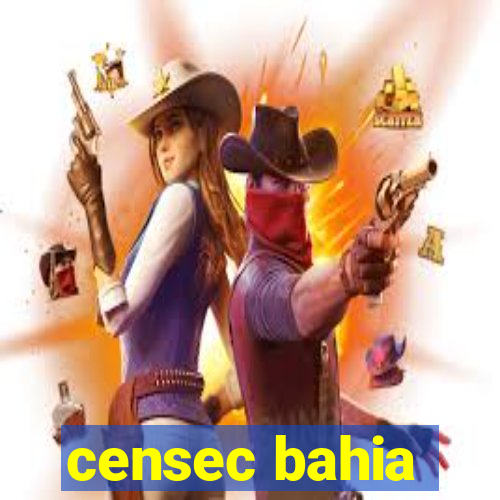 censec bahia